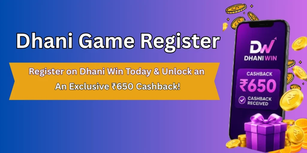 Dhani Game Register