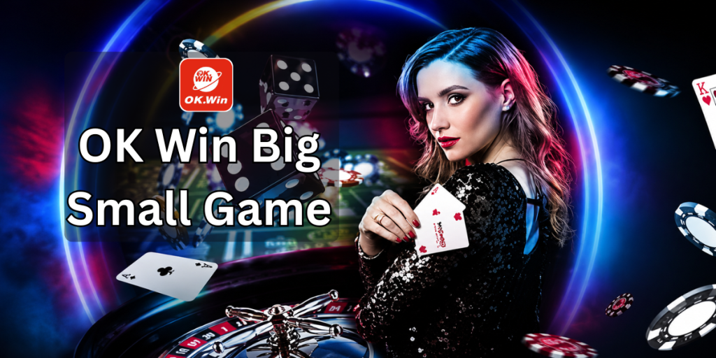 OK Win Big Small Game