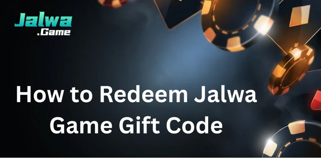 How to Redeem Jalwa Game Gift Code