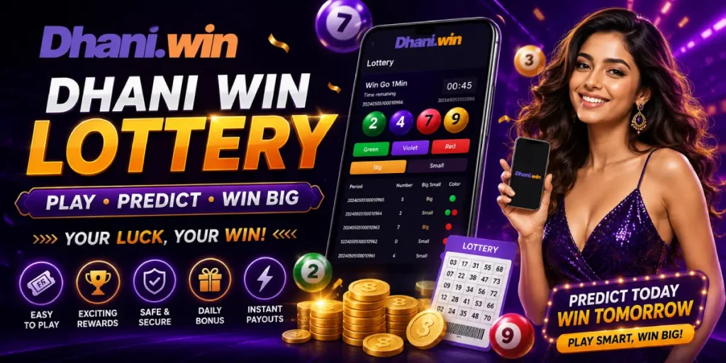 Dhani Win lottery