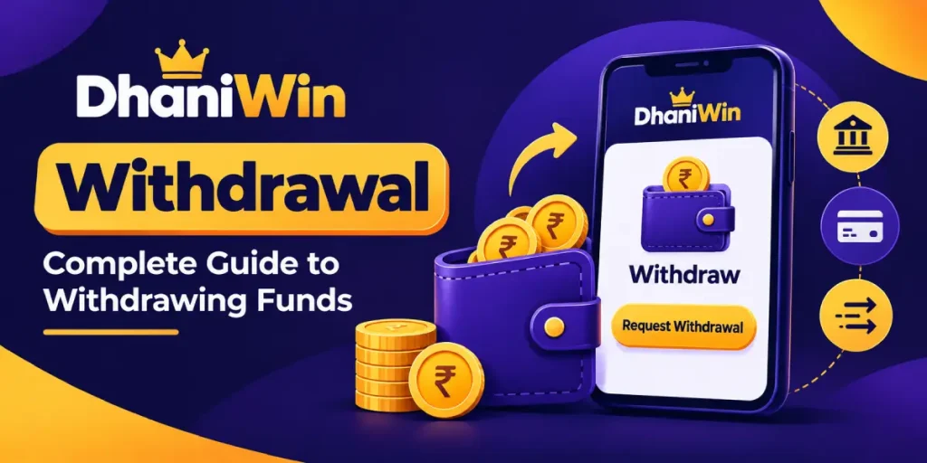 Dhani Win Withdrawal